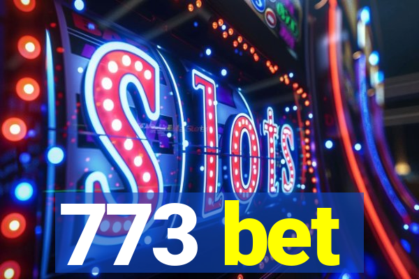 773 bet